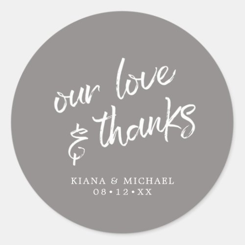 Mountain Wedding Our Love  Thanks Gray ID787 Classic Round Sticker