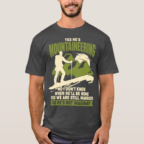 Mountaineering Mountaineer Wife Couple Gift T_Shirt