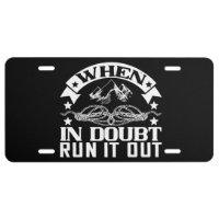 Mountaineering -When In Doubt Run It Out License P