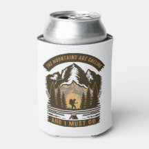 Mountains Are Calling And I Must Go