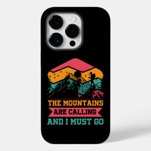 Mountains Are Calling And I Must Go, Hiking Lovers Case-Mate iPhone 14 Pro Case