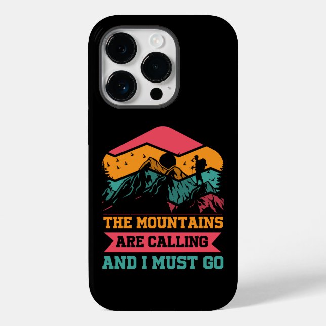 Mountains Are Calling And I Must Go, Hiking Lovers Case-Mate iPhone Case (Back)