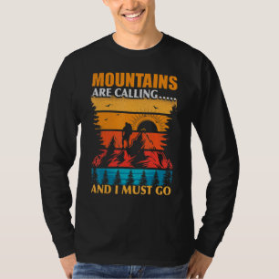 Mountains Are Calling And I Must Go Vintage Hiking T-Shirt
