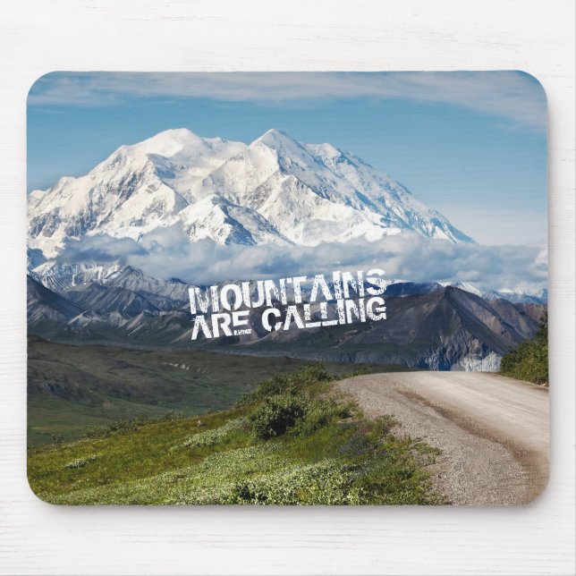 mountains are calling by storeman mouse pad (Front)