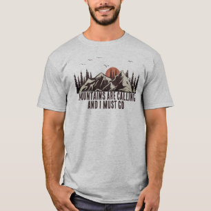 Mountains Are Calling I Must Go Hiking Camping T-Shirt