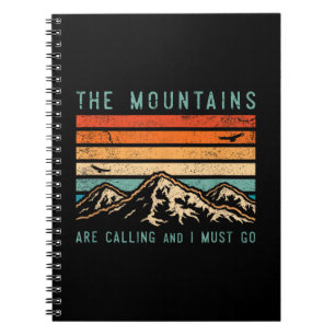 Mountains are Calling & I Must Go Retro Vintage 80 Notebook