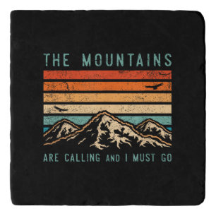 Mountains are Calling & I Must Go Retro Vintage 80 Trivet