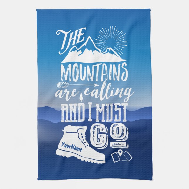 Mountains are Calling Must Go Your Name Typography Kitchen Towel (Vertical)