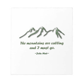 Mountains are calling/Snow tipped mtns Notepad