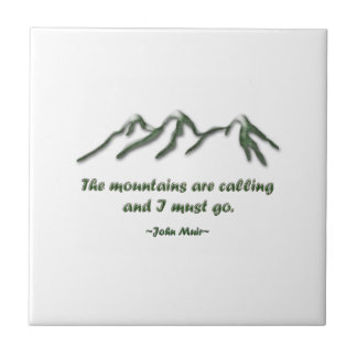 Mountains are calling/Snow tipped mtns Tile