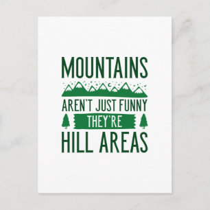 Mountains Are Hill Areas Postcard