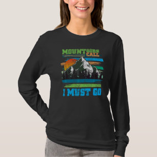 Mountains Call Nature Lovers Camping Hiking Outdoo T-Shirt
