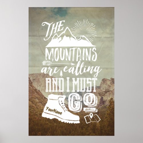 Mountains Calling Must Go Typography Your Photo Poster