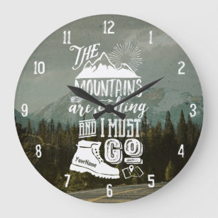 Mountains Calling Must Go Your Photo Typography Large Clock