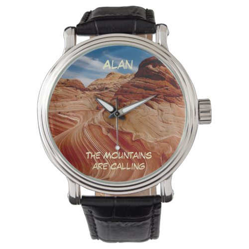 Mountains Calling Name Hiker the Wave Wrist Watch