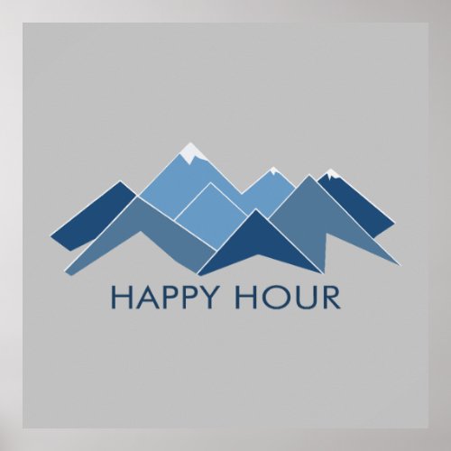Mountains Happy Hour Poster