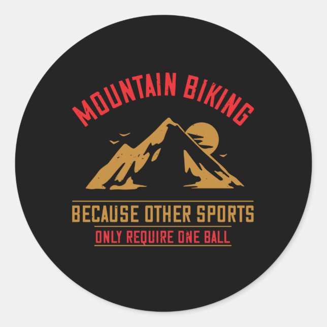Mountains - Mountain Biking Without Ball Classic Round Sticker (Front)