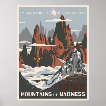Mountains Of Madness Poster by stevethomas at Zazzle