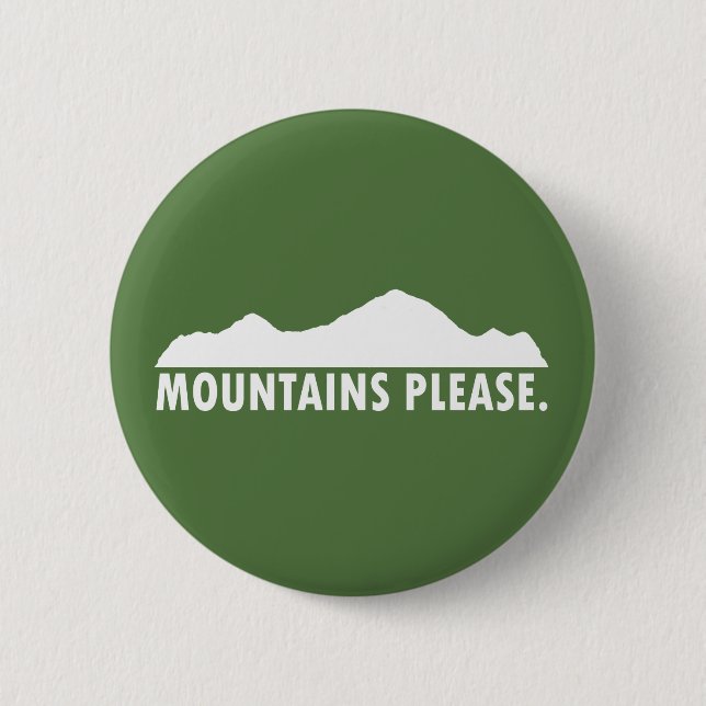 Mountains Please Button (Front)