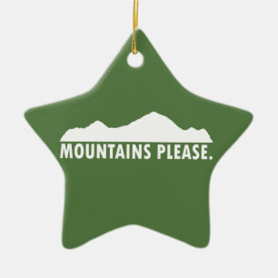 Mountains Please Ceramic Ornament