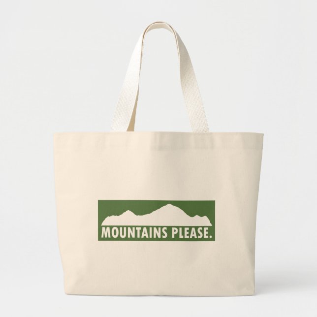 Mountains Please Large Tote Bag (Front)