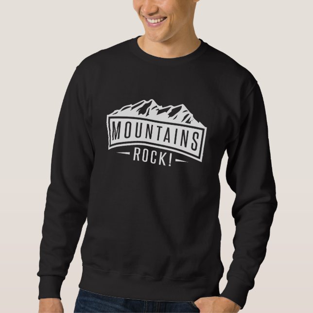 Mountains Rock Sweatshirt (Front)