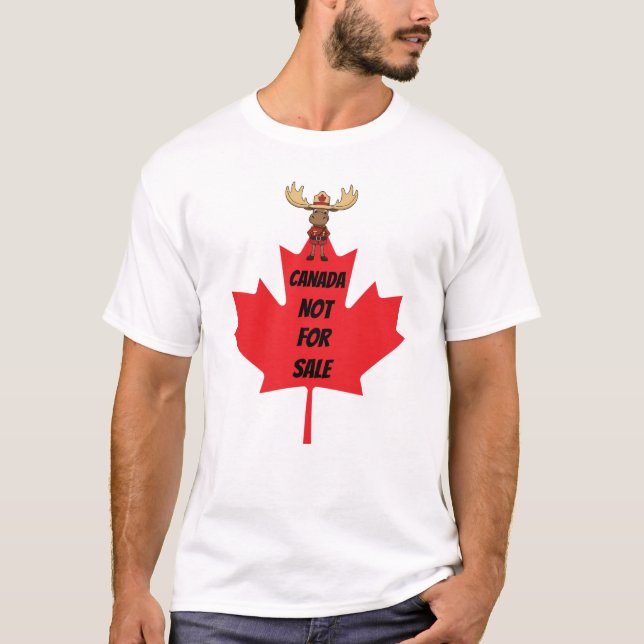 Mountie Moose Canada Not For Sale T-Shirt (Front)