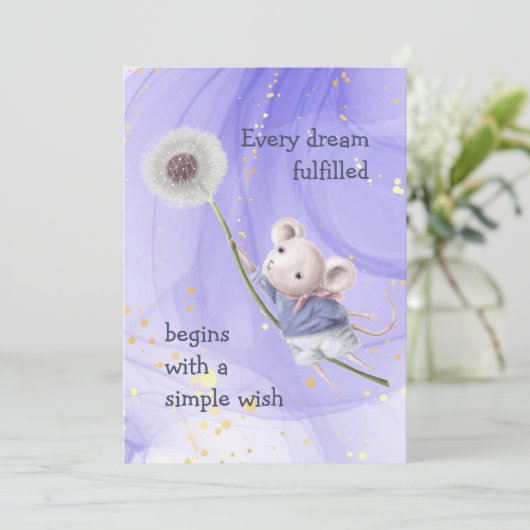 Mouse Dandelion Every Dream Simple Inspirational (Standing Front)