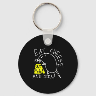 Mouse Eat Cheese And Sin Funny Cheese Lover Keychain
