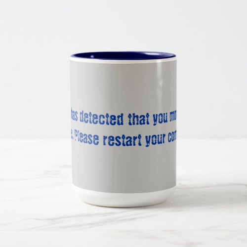 Mouse Moved Error Code Two_Tone Coffee Mug