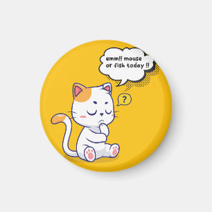 Mouse or Fish? – funny pet- Deep Thinking Cat Magnet
