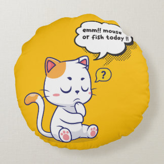 Mouse or Fish? – funny pet- Deep Thinking Cat Round Pillow