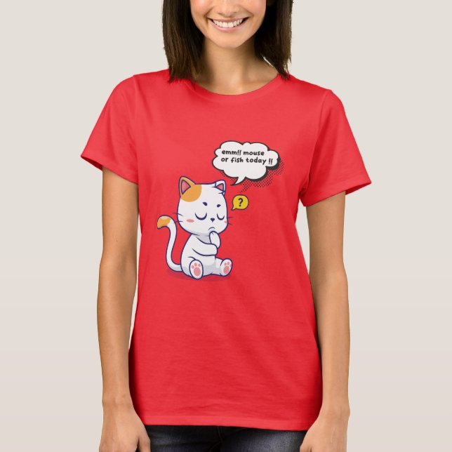 Mouse or Fish? – funny pet- Deep Thinking Cat T-Shirt (Front)