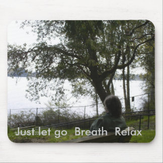 Mouse pad, "A Place To Be" (relax) Pad