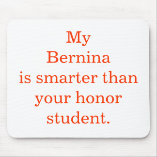 Mouse pad for Bernina lovers.