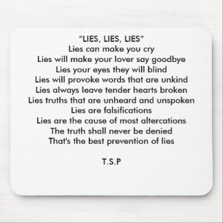 {MOUSE PAD} “LIES, LIES, LIES” MOUSE PAD