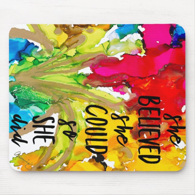 Mouse Pad "She Believed She Could So She Did" (Front)
