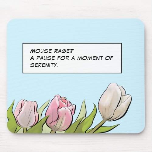 Mouse Rage Quotes Mouse Pad