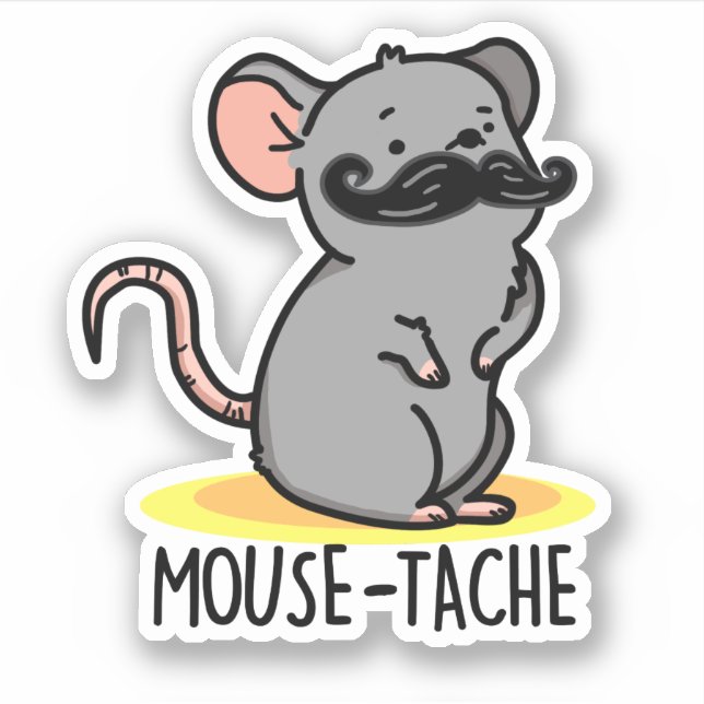 Mouse-tache Funny Mouse Pun  Sticker (Front)