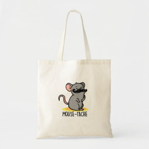 Mouse-tache Funny Mouse With Moustache Pun Tote Bag