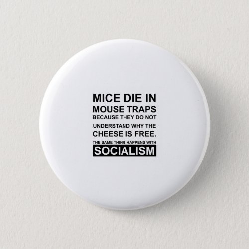 Mouse Traps with free Cheese AKA Socialism Button