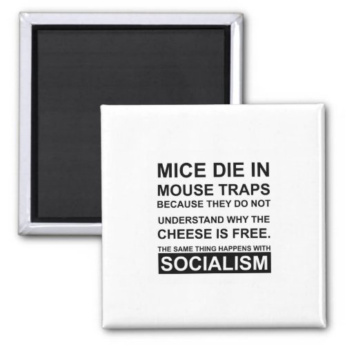 Mouse Traps with free Cheese AKA Socialism Magnet