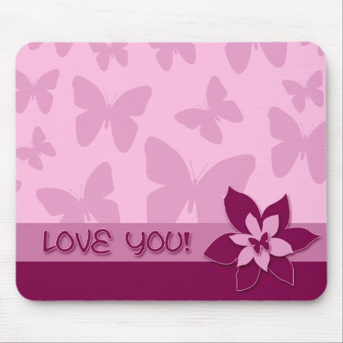 Mousemat Pink Butterflies Flowers Love You Mouse Pad