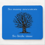 Mousepad<br><div class="desc">For the genealogist in you!</div>