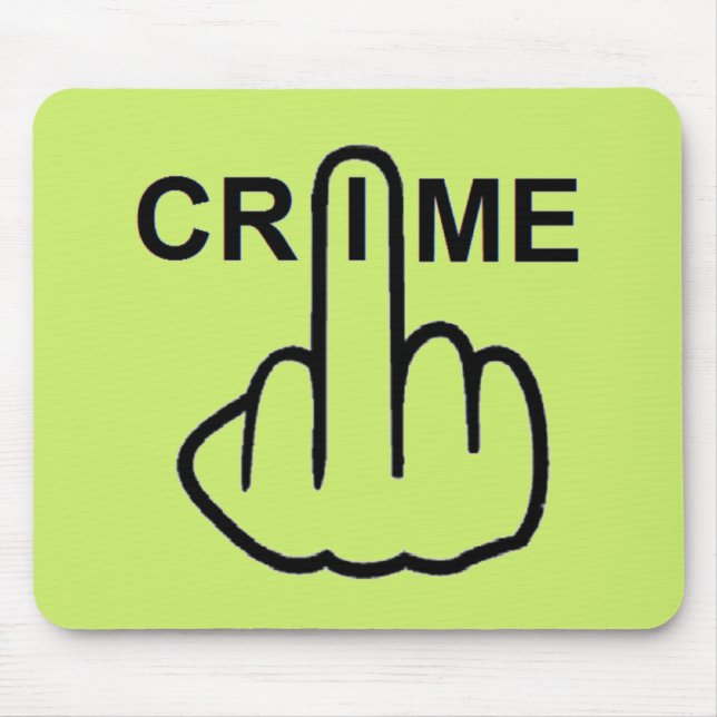 Mousepad Crime Is Criminal (Front)