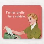 mousepad cubicle<br><div class="desc">Too pretty for a cubicle</div>
