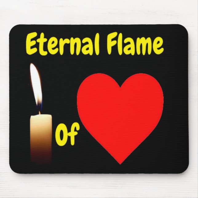 Mousepad Eternal Flame Of Love (Front)