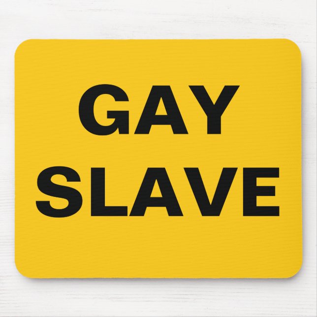Mousepad Gay Slave (Front)