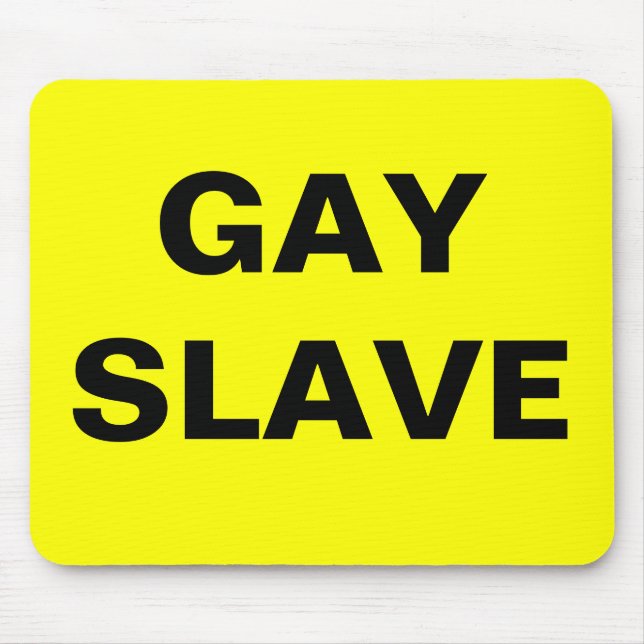 Mousepad Gay Slave (Front)