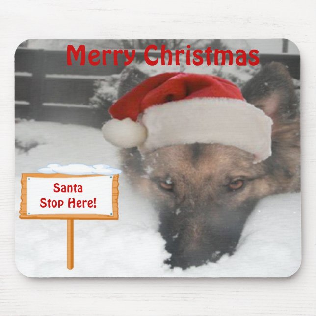 Mousepad German Shepherd Santa Stop Here Sign (Front)